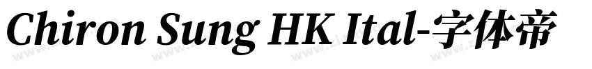 Chiron Sung HK Ital字体转换